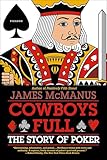 Cowboys Full: The Story of Poker