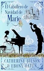 El Caballero de Navidad de Marie: Las Bellas de la Librería Libro 2