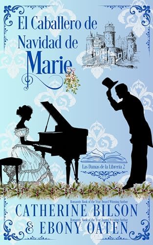 El Caballero de Navidad de Marie: Las Bellas de la Librería Libro 2