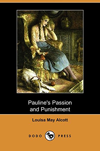 Pauline's Passion and Punishment