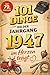 101 Dinge, die der Jahrgang 1947 im Herzen trägt: Eine nostalgische Zeitreise durch Kindheit und Jugend - Die unvergesslichen Erinnerungen, Fakten und Momente von damals