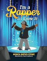 I'm a Rapper and I Know It! 0985220961 Book Cover