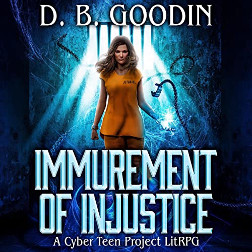 Immurement of Injustice by D. B. Goodin episode artwork