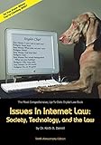 Issues in Internet Law: Society, Technology, and the Law, 10th Ed.