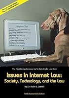 Issues in Internet Law: Society, Technology, and the Law, 10th Ed. 1935971301 Book Cover