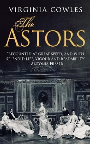 The Astors (Dynasties)