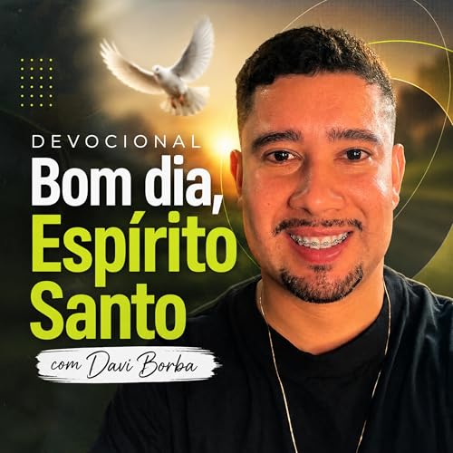 Devocional : Bom dia,Esp&iacute;rito Santo - Davi Borba cover art