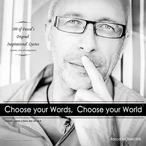 Choose your Words, Choose your World