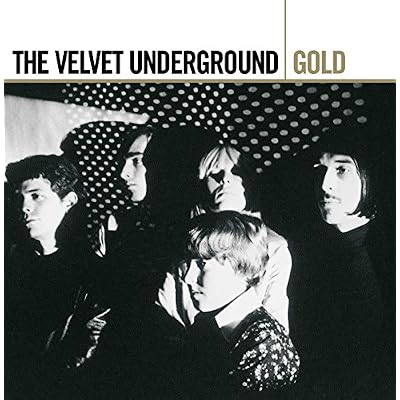 The Velvet Undergrou - Gold