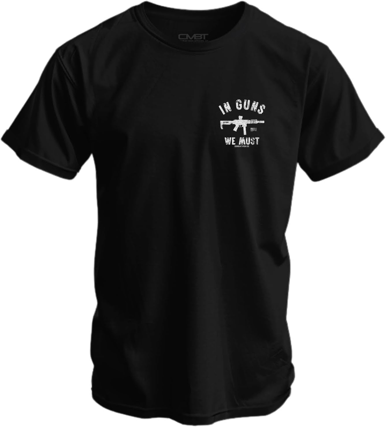 Combat Iron Men’s Graphic T-Shirt – in Guns We Must – Athletic Fit Pre-Shrunk Cotton Poly Blend