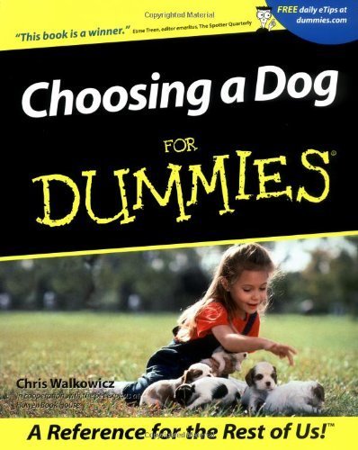 Image of Choosing a Dog For Dummies by Chris Walkowicz (2001-07-29)
