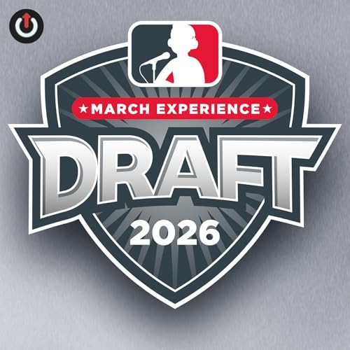 605: The 2026 March Experience Draft