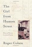 The Girl from Human Street: Ghosts of Memory in a Jewish Family