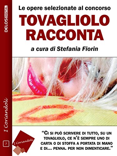Tovagliolo racconta (I coriandoli) Tovagliolo racconta (I coriandoli)