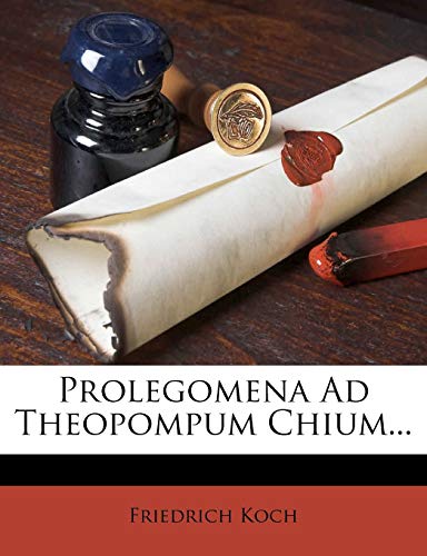 Prolegomena Ad Theopompum Chium... (Latin Edition)