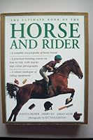The Ultimate Book Of The Horse And Rider 1843099209 Book Cover
