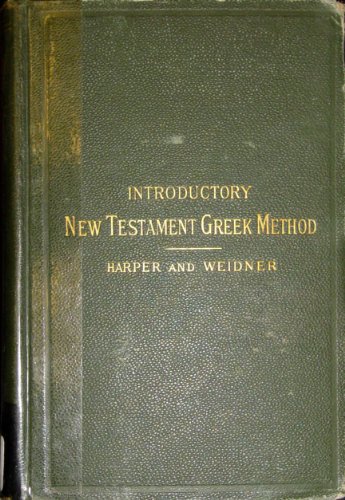 An Introductory New Testament Greek Method B001OEU128 Book Cover