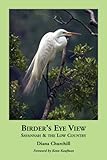 Birder's Eye View: Savannah &...