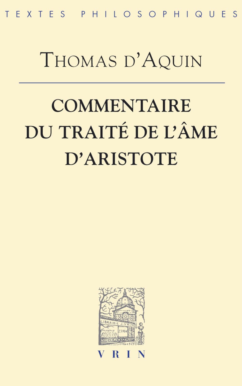 Commentaire du traité de l'âme d'Aristote