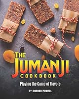 The Jumanji Cookbook: Playing the Game of Flavors B08DBHCZNG Book Cover