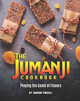 Paperback The Jumanji Cookbook: Playing the Game of Flavors Book