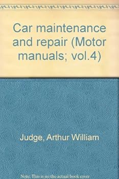 Unknown Binding Car maintenance and repair (Motor manuals; vol.4) Book