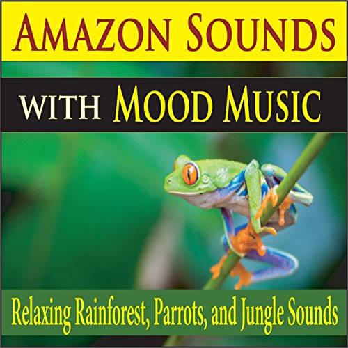 Amazon.co.jp: Amazon Sounds with Mood Music (Relaxing Rainforest ...