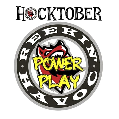 Reekin' Havoc Power Play 10/17/25