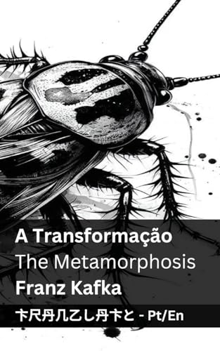 A Transformação / The Metamorphosis: Tranzlaty Português English (Portuguese Edition)