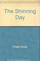 The Shinning Day 0689111118 Book Cover