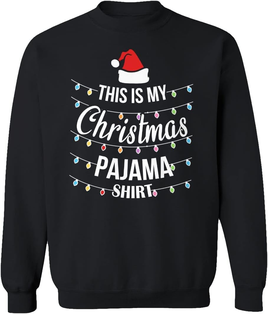 My Christmas Pajama Shirt Cute Xmas Gift Unisex Sweatshirt Crewneck Sweater