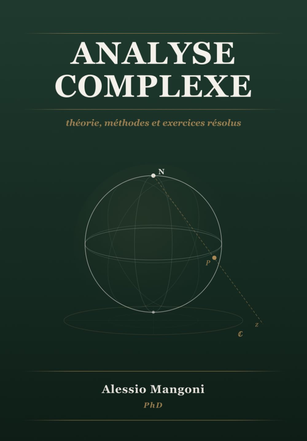 Analyse complexe: théorie, méthodes et exercices résolus