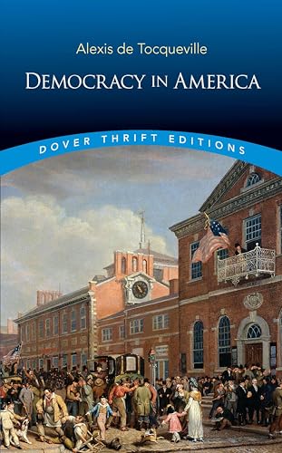 Democracy in America (Dover Thrift Editions: Political Science) (English Edition)