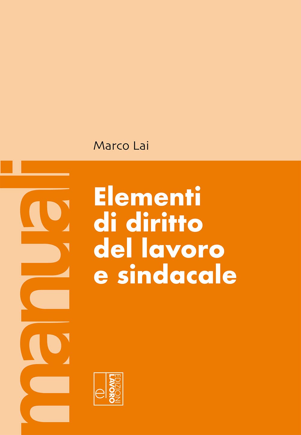 Elementi Di Diritto Del Lavoro E Sindacale - 4