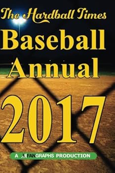 Paperback Hardball Times Annual 2017 Book