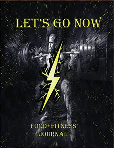 let's go now , fitness journal: Fitness Journal A Planner or Organizer for 100 Workouts , Gym Log Book , Personal Diet Diary i Health Exercise