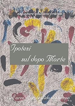 Paperback Ipotesi sul dopo morte [Italian] Book