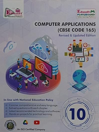 Edusoft Computer Applications (CBSE Code 165) for Class 10 Revised ...
