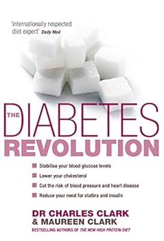 Paperback The Diabetes Revolution: A groundbreaking guide to managing your diabetes Book