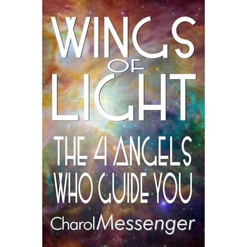 WINGS OF LIGHT Audiolibro Por Charol Messenger arte de portada