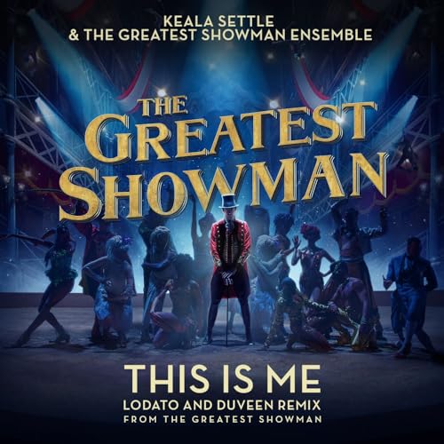 Keala Settle & The Greatest Showman Ensemble