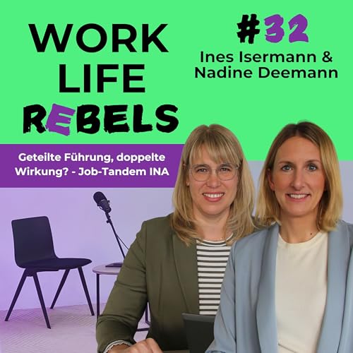 Geteilte F&uuml;hrung, doppelte Wirkung? &ndash; Job-Tandem INA - #32