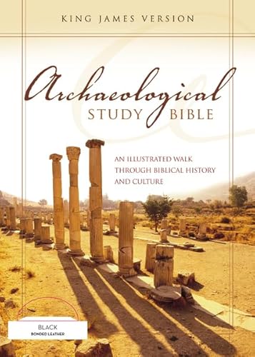 KJV, Archaeological Study Bible, Bonded Leather, Black: An Illustrated Walk