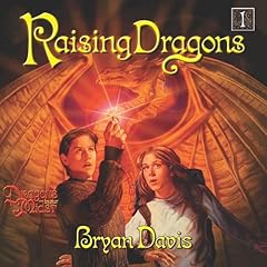 Raising Dragons Audiolibro Por Bryan Davis arte de portada