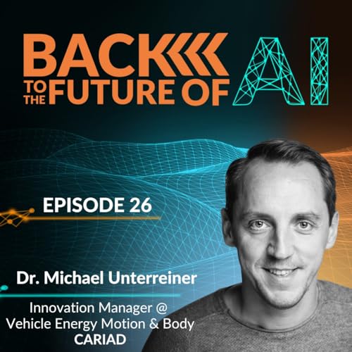 『KI-basierte Software- & Fahrzeugentwicklung - mit Dr. Michael Unterreiner - Innovation Manager @ CARIAD | Ep. 26』のカバーアート