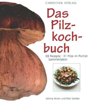 Hardcover Das Pilzkochbuch. [German] Book