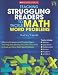 Teaching Struggling Readers to Tackle Math Word Problems, Grades 3-5 (Teaching Resources)