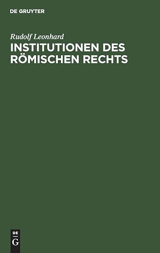 Institutionen des Römischen Rechts: Ein Lehrbuch