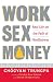 Work, Sex, Money: Real Life on the Path of Mindfulness