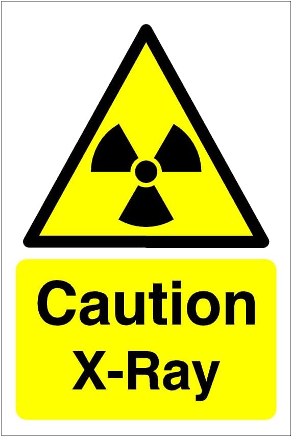 Caution X-Ray Safety sign - High tack sticker 150mm x 100mm